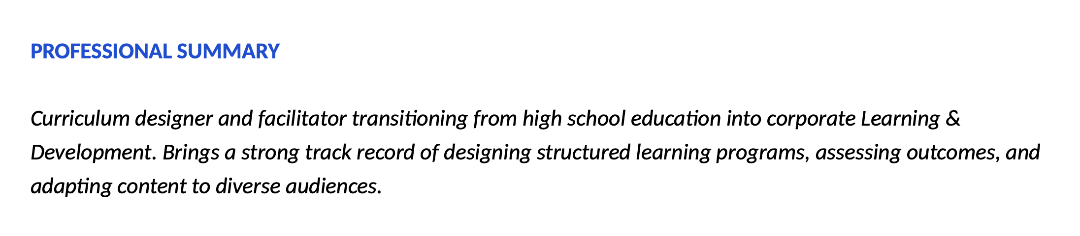 Resume summary example for career changers.